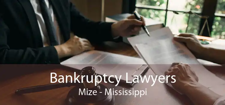 Bankruptcy Lawyers Mize - Mississippi
