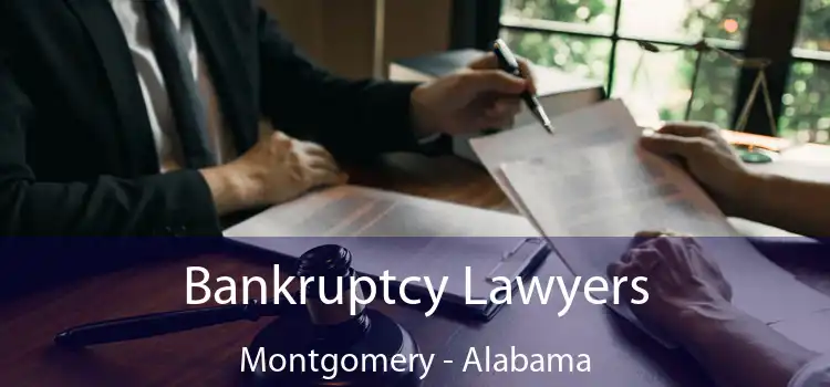 Bankruptcy Lawyers Montgomery - Alabama