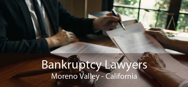 Bankruptcy Lawyers Moreno Valley - California