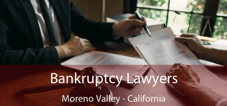 Bankruptcy Lawyers Moreno Valley - California