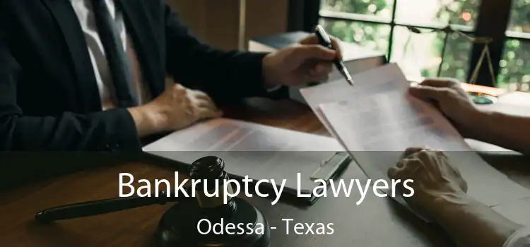 Bankruptcy Lawyers Odessa - Texas