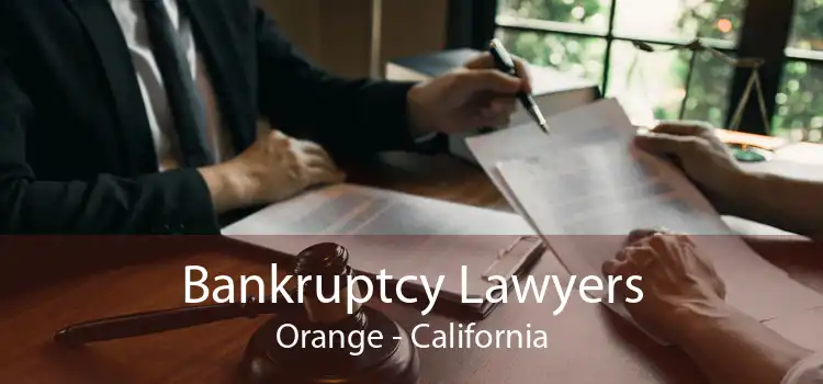 Bankruptcy Lawyers Orange - California