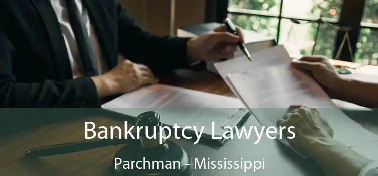 Bankruptcy Lawyers Parchman - Mississippi