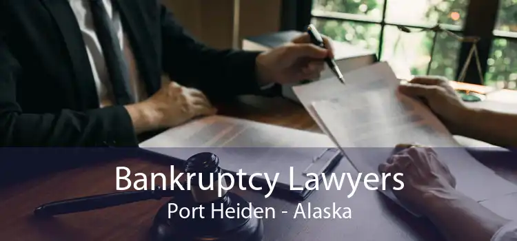 Bankruptcy Lawyers Port Heiden - Alaska