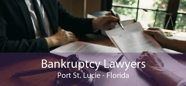 Bankruptcy Lawyers Port St. Lucie - Florida