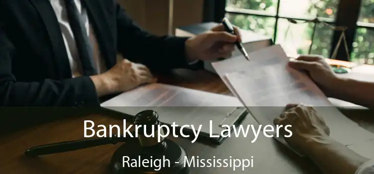 Bankruptcy Lawyers Raleigh - Mississippi