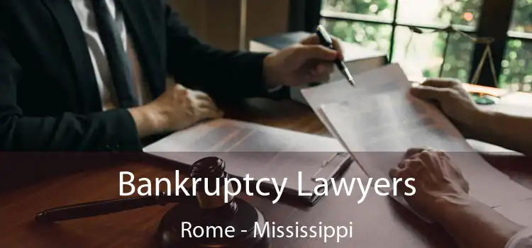 Bankruptcy Lawyers Rome - Mississippi