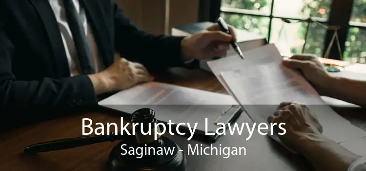 Bankruptcy Lawyers Saginaw - Michigan