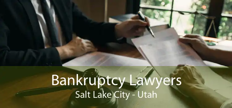 Bankruptcy Lawyers Salt Lake City - Utah