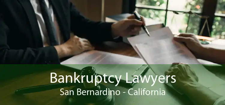 Bankruptcy Lawyers San Bernardino - California
