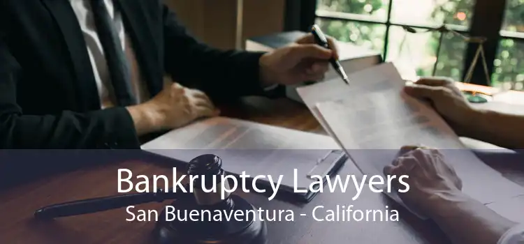 Bankruptcy Lawyers San Buenaventura - California