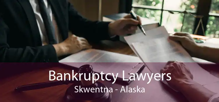 Bankruptcy Lawyers Skwentna - Alaska