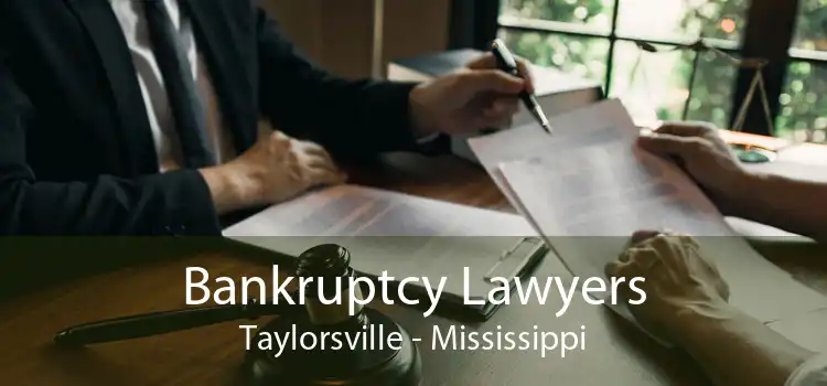 Bankruptcy Lawyers Taylorsville - Mississippi