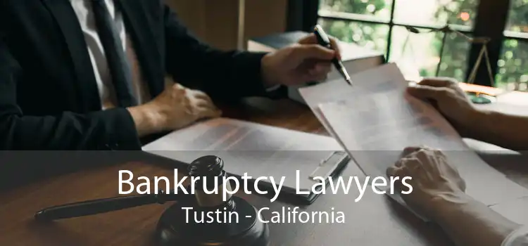 Bankruptcy Lawyers Tustin - California