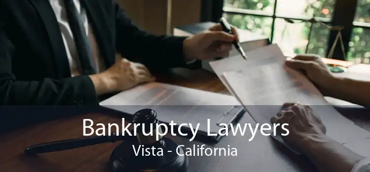Bankruptcy Lawyers Vista - California