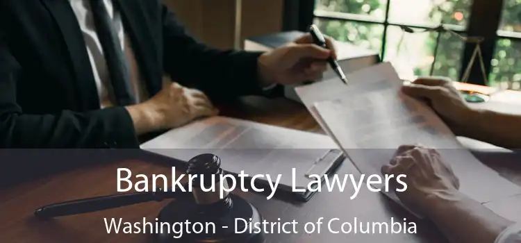 Bankruptcy Lawyers Washington - District of Columbia