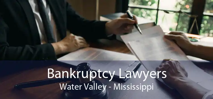 Bankruptcy Lawyers Water Valley - Mississippi