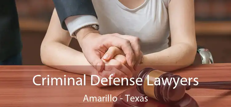 Criminal Defense Lawyers Amarillo - Texas