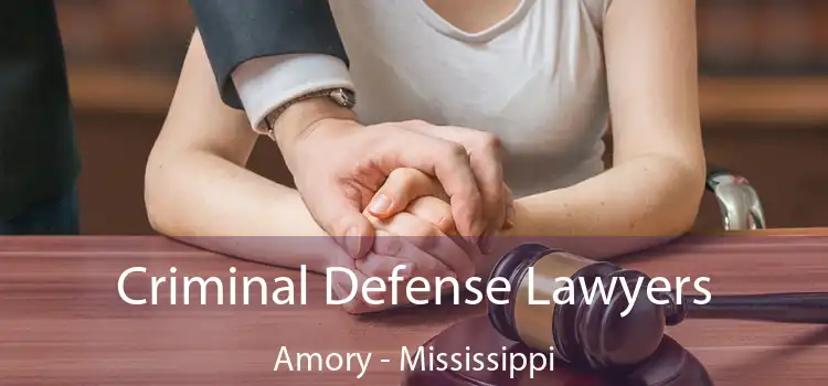 Criminal Defense Lawyers Amory - Mississippi