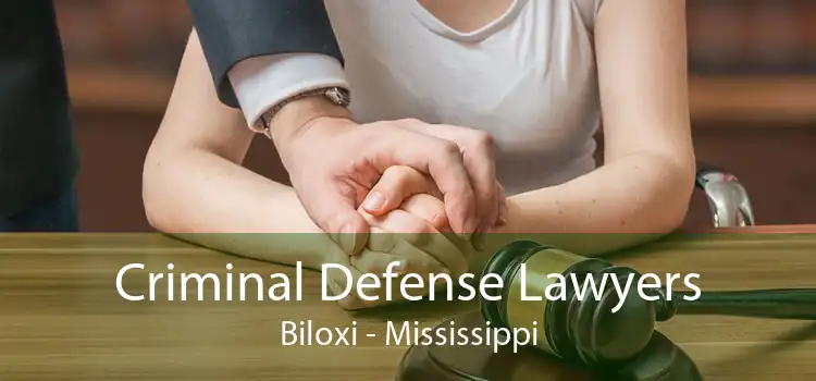 Criminal Defense Lawyers Biloxi - Mississippi
