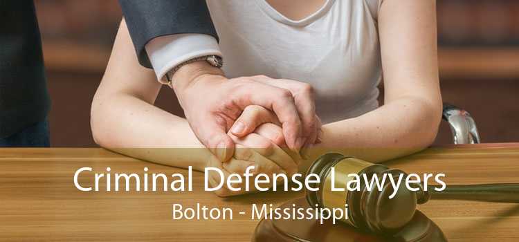 Criminal Defense Lawyers Bolton - Mississippi