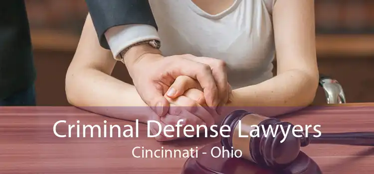 Criminal Defense Lawyers Cincinnati - Ohio