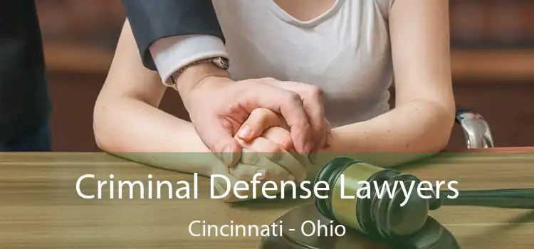 Criminal Defense Lawyers Cincinnati - Ohio