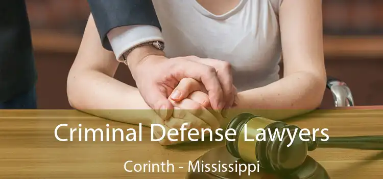 Criminal Defense Lawyers Corinth - Mississippi