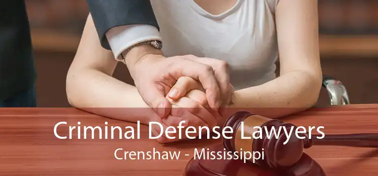 Criminal Defense Lawyers Crenshaw - Mississippi