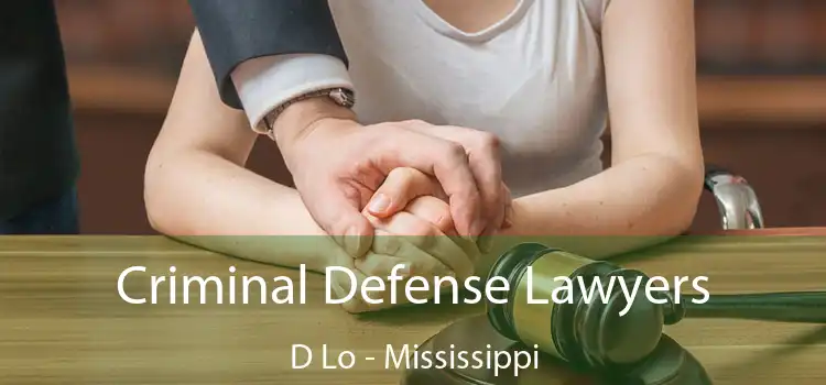 Criminal Defense Lawyers D Lo - Mississippi