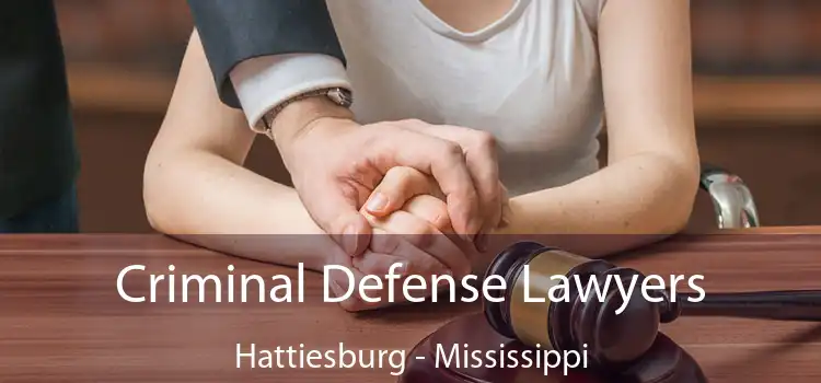 Criminal Defense Lawyers Hattiesburg - Mississippi