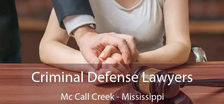 Criminal Defense Lawyers Mc Call Creek - Mississippi