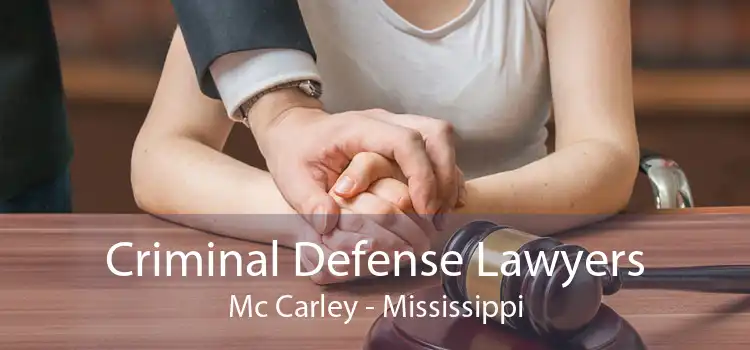 Criminal Defense Lawyers Mc Carley - Mississippi