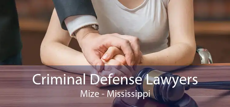 Criminal Defense Lawyers Mize - Mississippi
