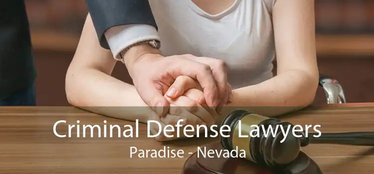 Criminal Defense Lawyers Paradise - Nevada