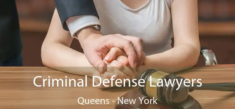 Criminal Defense Lawyers Queens - New York