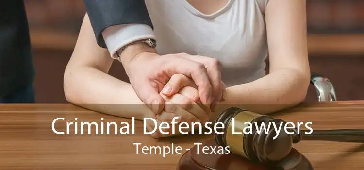 Criminal Defense Lawyers Temple - Texas