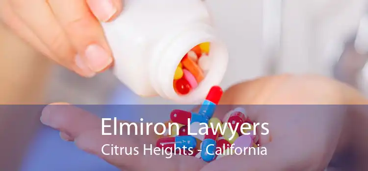 Elmiron Lawyers Citrus Heights - California