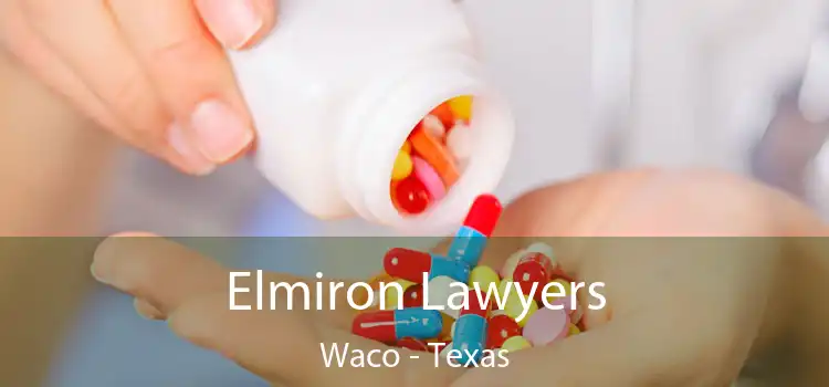 Elmiron Lawyers Waco - Texas