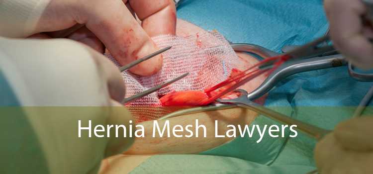 Hernia Mesh Lawyers 