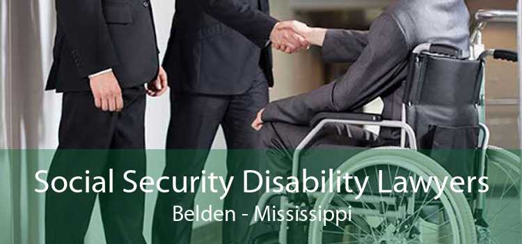 Social Security Disability Lawyers Belden - Mississippi
