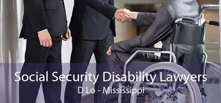 Social Security Disability Lawyers D Lo - Mississippi
