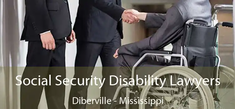 Social Security Disability Lawyers Diberville - Mississippi