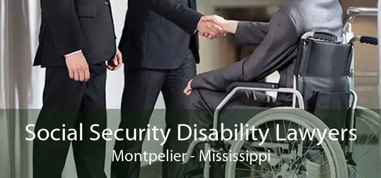 Social Security Disability Lawyers Montpelier - Mississippi