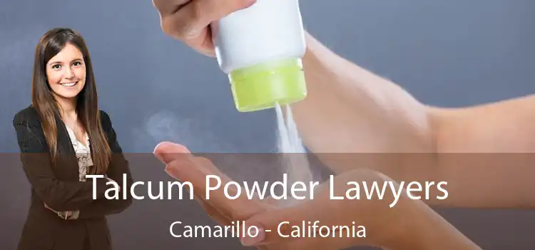 Talcum Powder Lawyers Camarillo - California