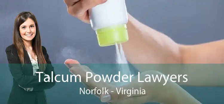 Talcum Powder Lawyers Norfolk - Virginia