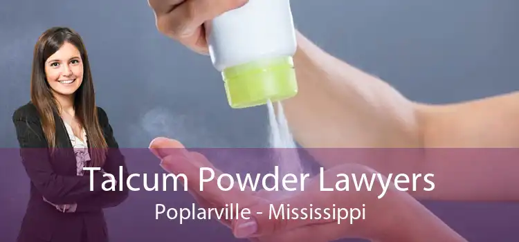 Talcum Powder Lawyers Poplarville - Mississippi