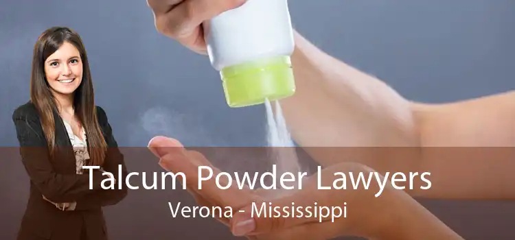 Talcum Powder Lawyers Verona - Mississippi