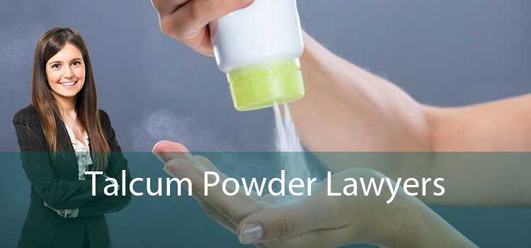 Talcum Powder Lawyers 