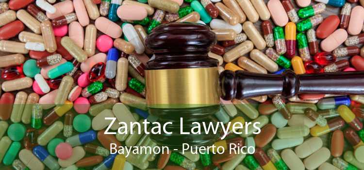 Zantac Lawyers Bayamon - Puerto Rico
